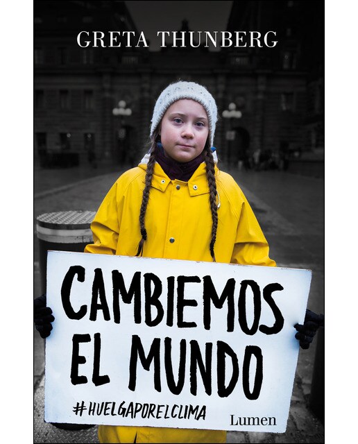 Imagen 0 de Cambiemos el mundo: #huelgaporelclima (Tapa blanda)