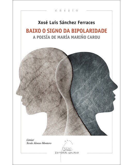 Baixo o signo da bipolaridade. A poesía de María Mariño Carou (Capa mole) 1