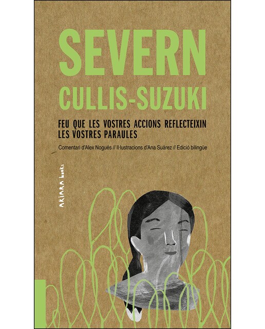 Severn cullis-suzuki: feu que les vostres accions reflecteixin les vostres paraules(Tapa blanda) 1