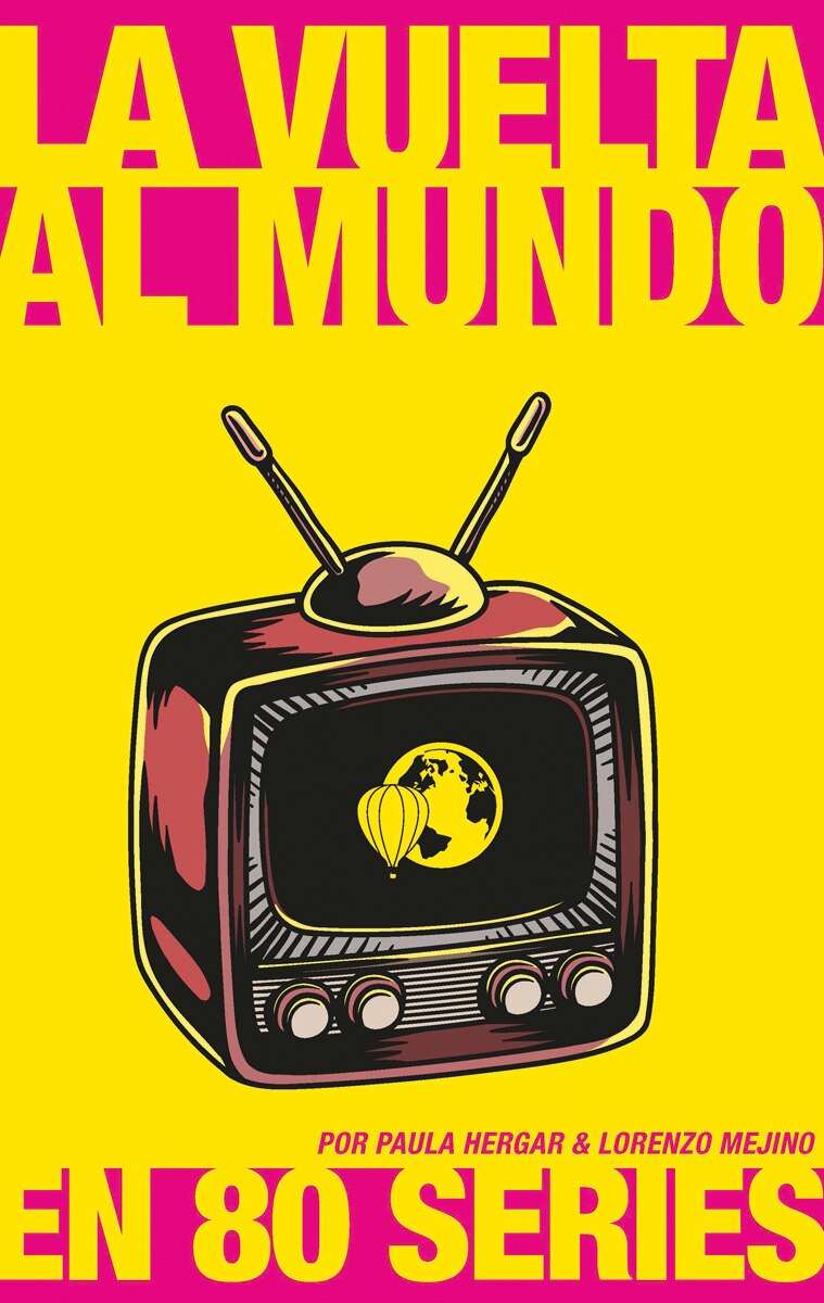 Imagem 0 de La vuelta al mundo en 80 series (Capa mole com abas)