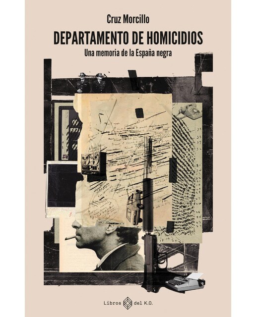 Imagen 0 de Departamento de homicidios: Una memoria de la españa negra (Tapa blanda)