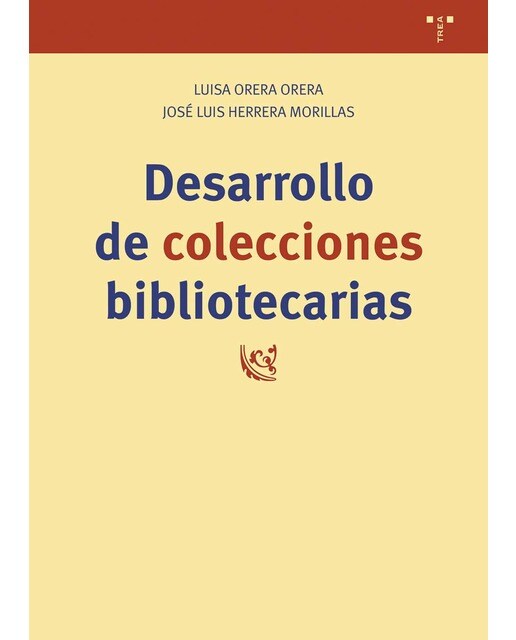 Imagen 0 de Desarrollo de colecciones bibliotecarias (Tapa blanda con solapas)
