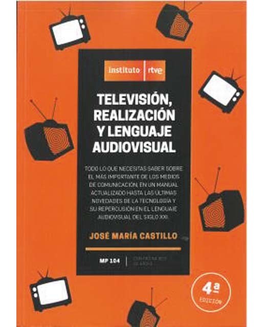 Televisón realización y lenguaje audiovisual 4ta edicion(Tapa blanda) 1