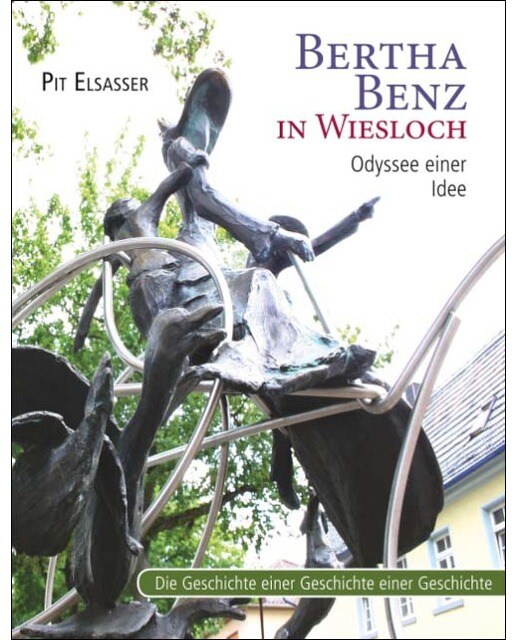 Bertha Benz in Wiesloch, Odyssee einer Idee: Die Geschichte einer Geschichte einer Geschichte (Capa mole) 1