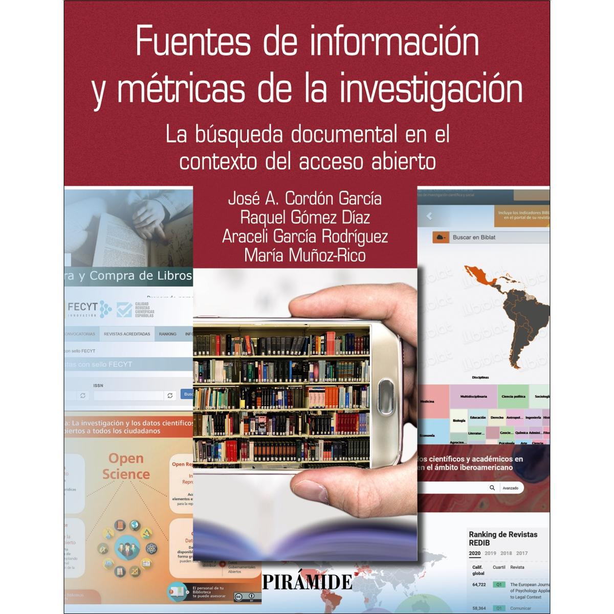 Imagen 1 de Fuentes de información y métricas de la investigación: La búsqueda documental en el contexto del acceso abierto