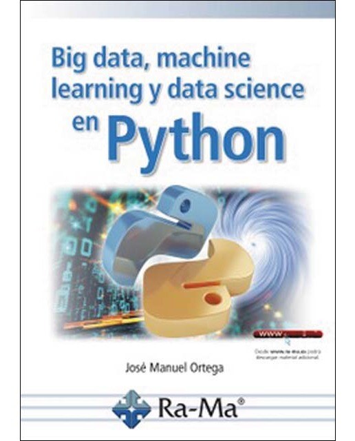 Big data, machine learning y data science en python