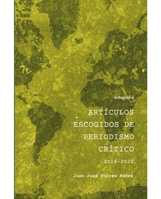 Artículos escogidos de periodismo crítico 1