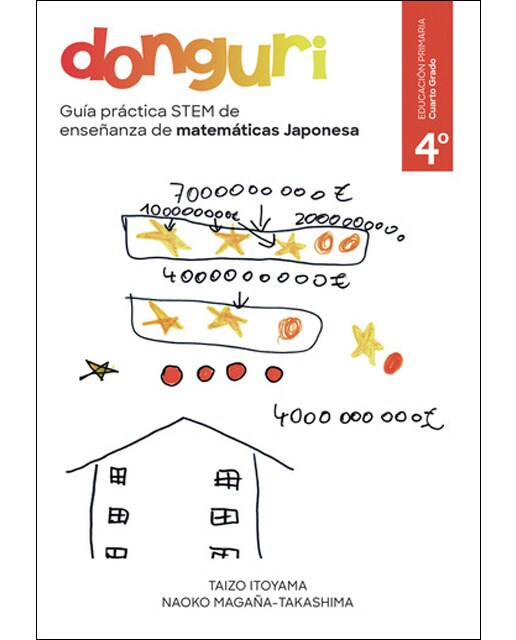 Guía práctica STEM de enseñanza de matemáticas Japonesa, DONGURI. Cuarto grado de la escuela primaria (Capa mole) 1