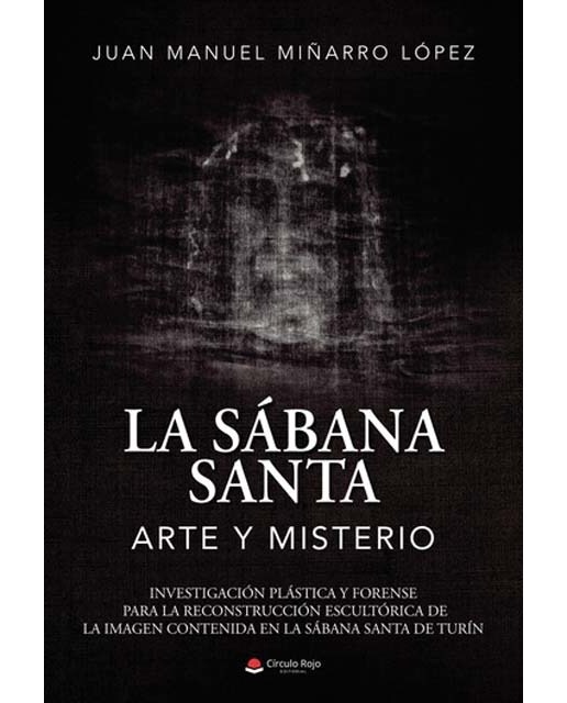 La sabana santa: arte y misterio (Capa mole) 1