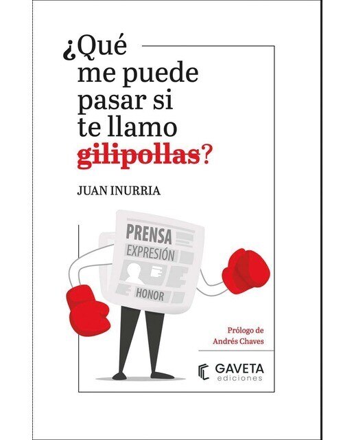 Imagen 0 de ¿Qué me puede pasar si te llamo gilipollas?