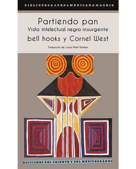 Imagen 0 de Partiendo pan: Vida intelectual negra inurgente
