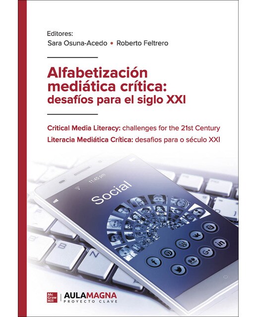 Imagen 0 de Alfabetización mediática crítica: desafíos para el siglo XXI  (Tapa blanda)