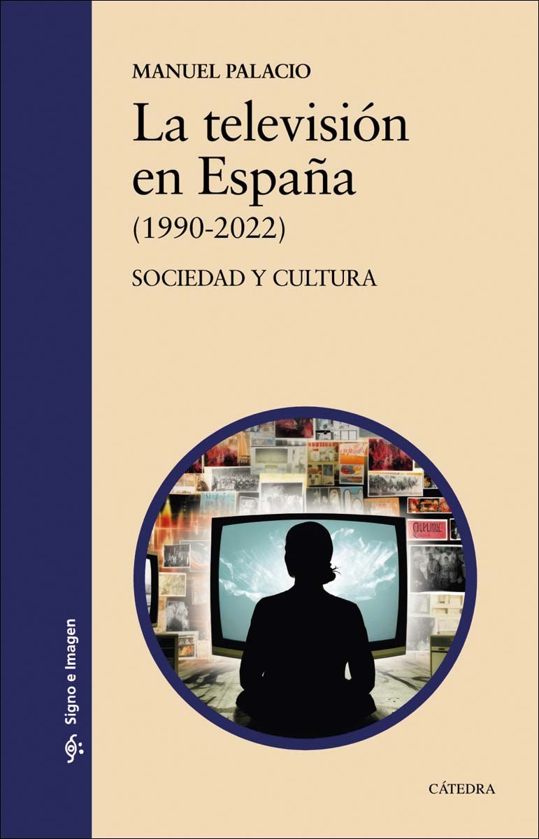 Imagem 0 de La televisión en España (1990-2022): Sociedad y cultura