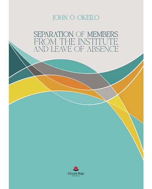 Separation of Members from the Institute and Leave of Absence 1