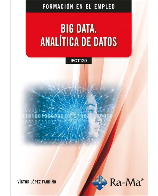 Imagen 0 de (IFCT120) Big Data. Analítica de datos (Tapa blanda)