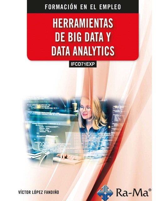 Imagen 0 de (IFCD71EXP) Herramientas de Big Data y Data Analytics (Tapa blanda)