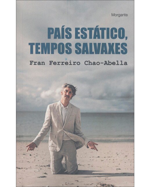 País estático, tempos salvaxes 1