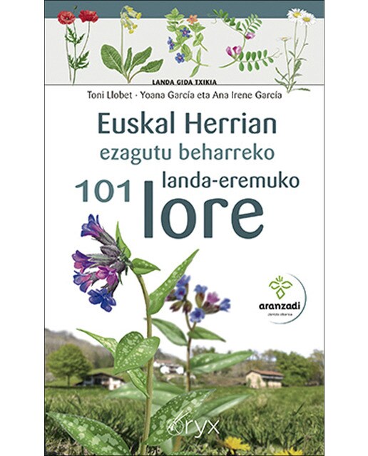 Imagem 0 de Euskal Herrian ezagutu beharreko landa-eremuko 101 lore (Capa mole)