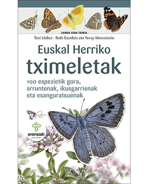 Imagem 0 de Euskal Herriko tximeletak: 100 espezietik gora, arruntenak, ikusgarrienak eta esanguratsuenak (Capa mole)