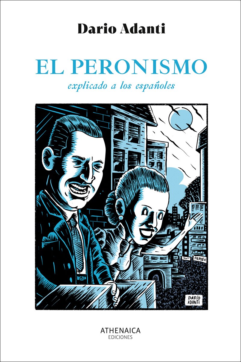 Imagen 0 de El peronismo explicado a los españoles  (Tapa blanda con solapas)