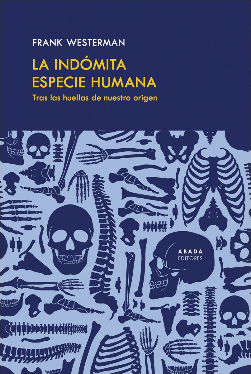 Imagen 0 de La indómita especie humana