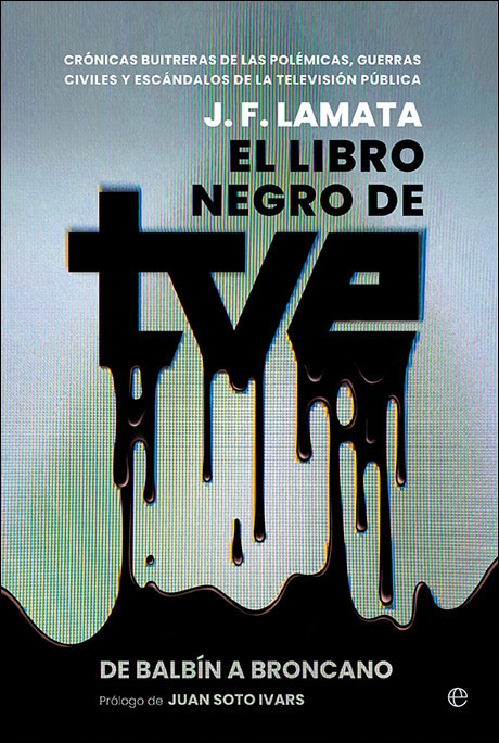 Imagem 0 de El libro negro de TVE: De Balbín a Broncano. (Capa mole com abas)