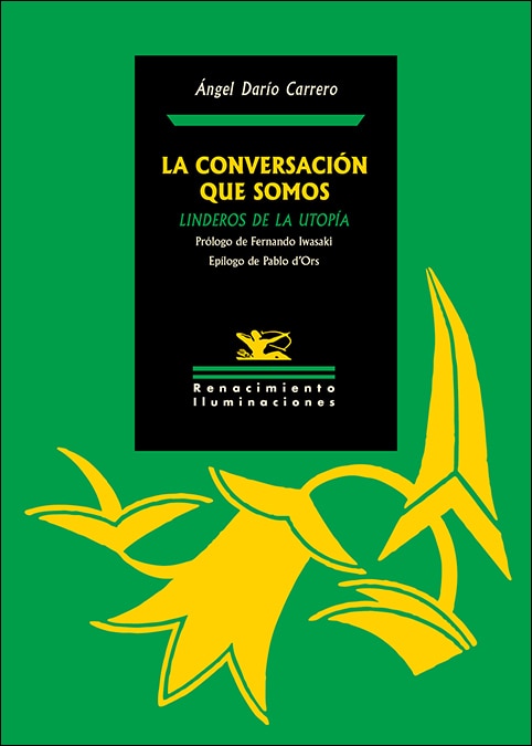La conversación que somos: Linderos de la Utopía (Capa mole) 1