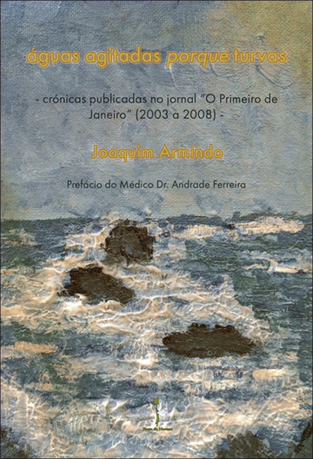 Águas agitadas porque turvas 1