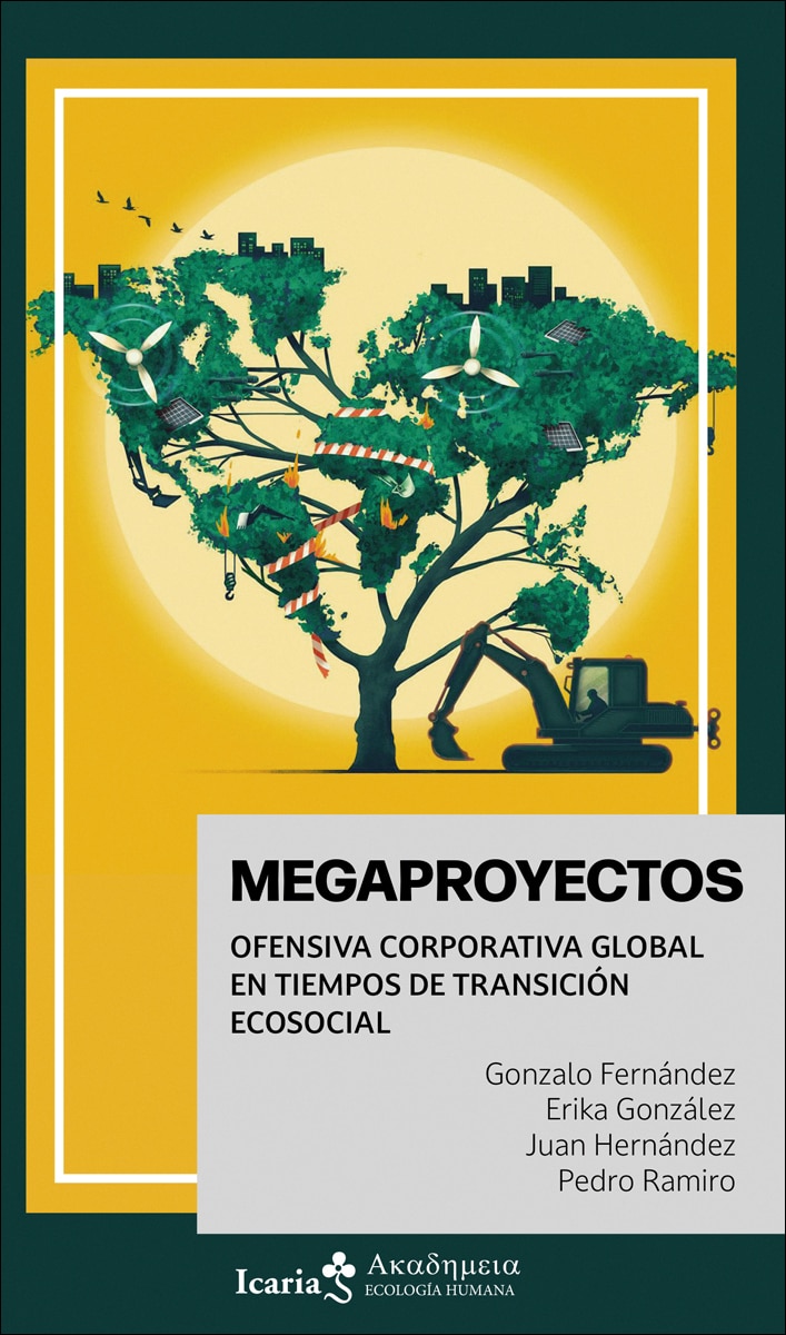 Megaproyectos: Ofensiva corporativa global en tiempos de transición ecosocial (Capa mole com abas) 1