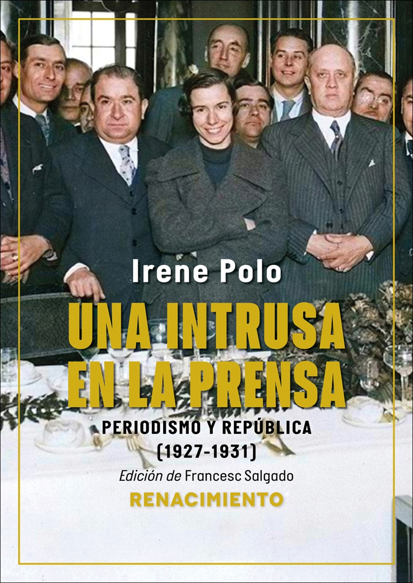 Una intrusa en la prensa: Periodismo y República (1927-1931) (Capa mole) 1