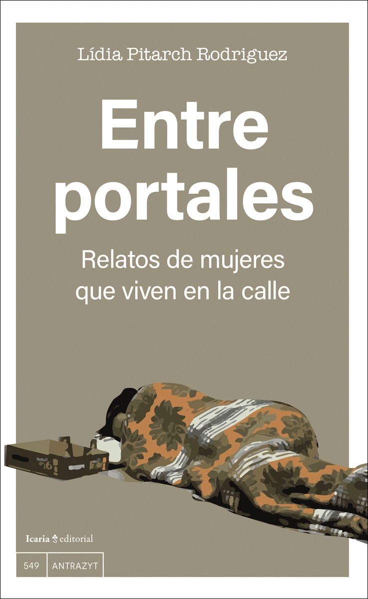 Entre portales: Relatos de mujeres que viven en la calle (Capa mole com abas) 1