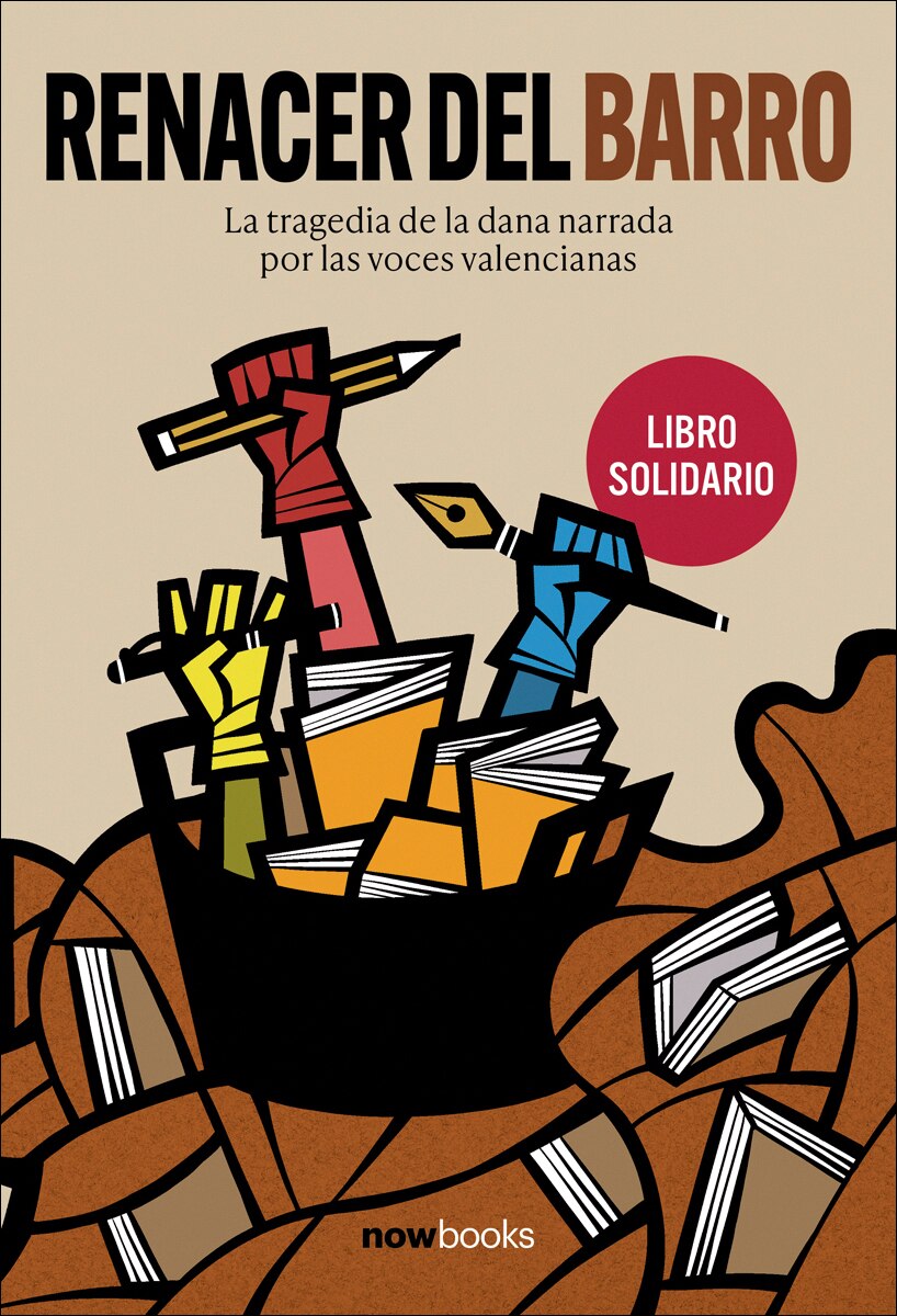 Imagem 0 de Renacer del barro: 15 testimonios narrativos de la tragedia del País Valencià (Capa mole com abas)