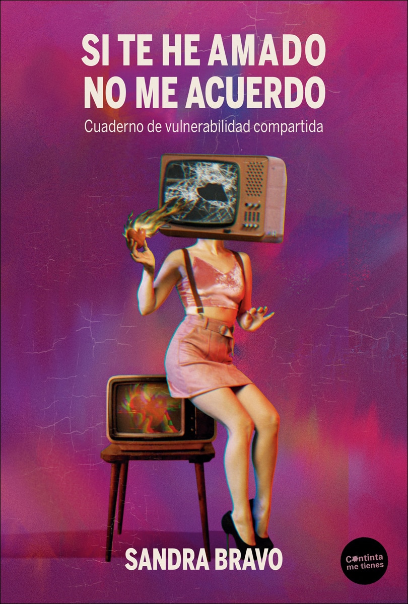 Si te he amado no me acuerdo: Cuaderno de vulnerabilidad compartida (Capa mole com abas) 1