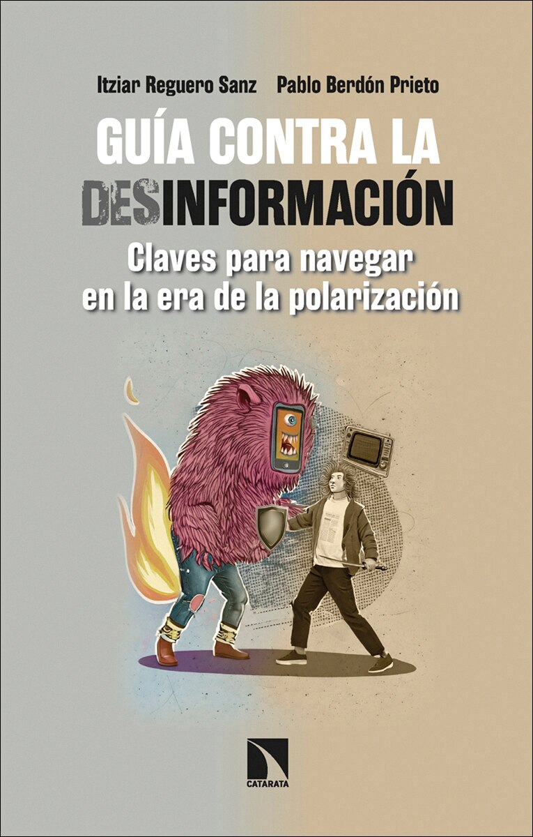 Guía contra la desinformación: Claves para navegar en la era de la polarización (Capa mole) 1