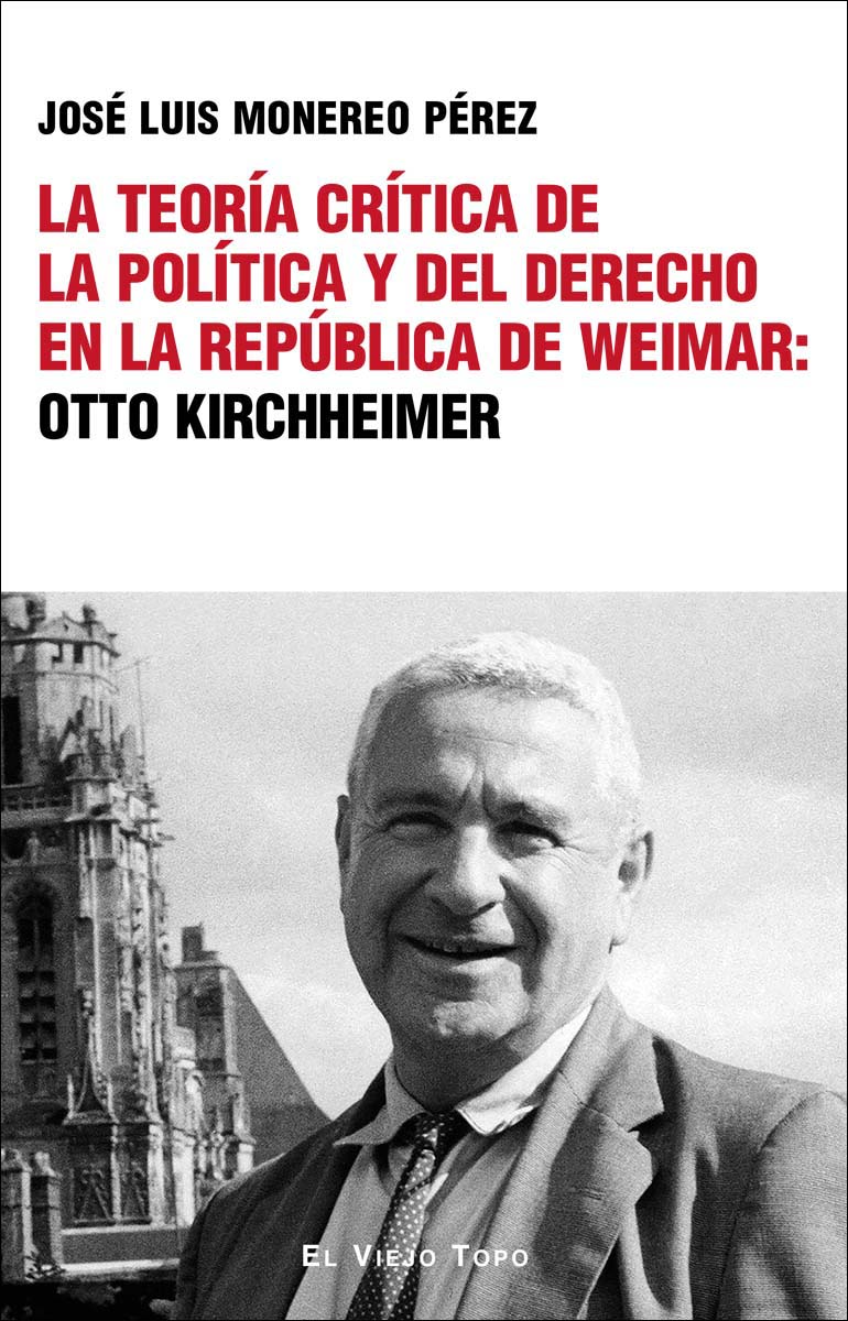 Imagem 0 de La teoría crítica de la política y del derecho en la república de Weimar: Otto Kirchheimer (Capa mole com abas)