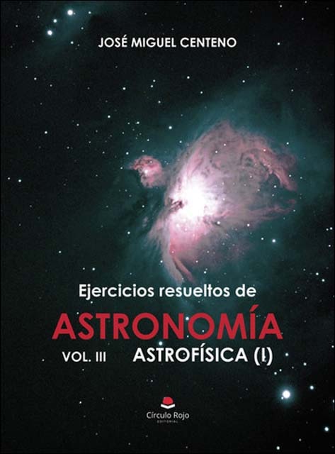 Ejercicios resueltos de astronomía vol.Iii astrof 1