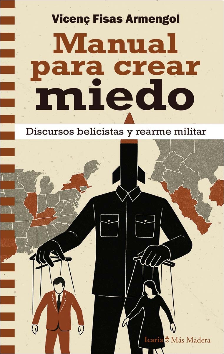 Imagem 0 de Manual para crear miedo: Discursos belicistas y rearme militar (Capa mole com abas)