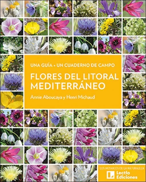 Flores del litoral mediterráneo: Una guía + Un cuaderno de campo (Capa mole) 1