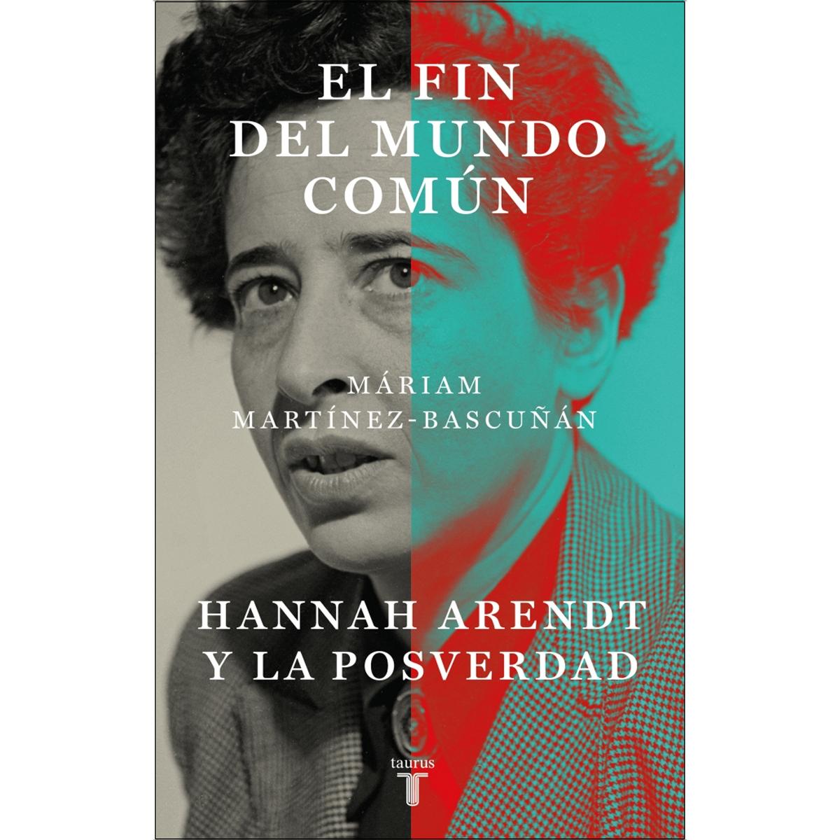 Imagem 0 de El fin del mundo común: Hannah Arendt y la posverdad (Capa mole)