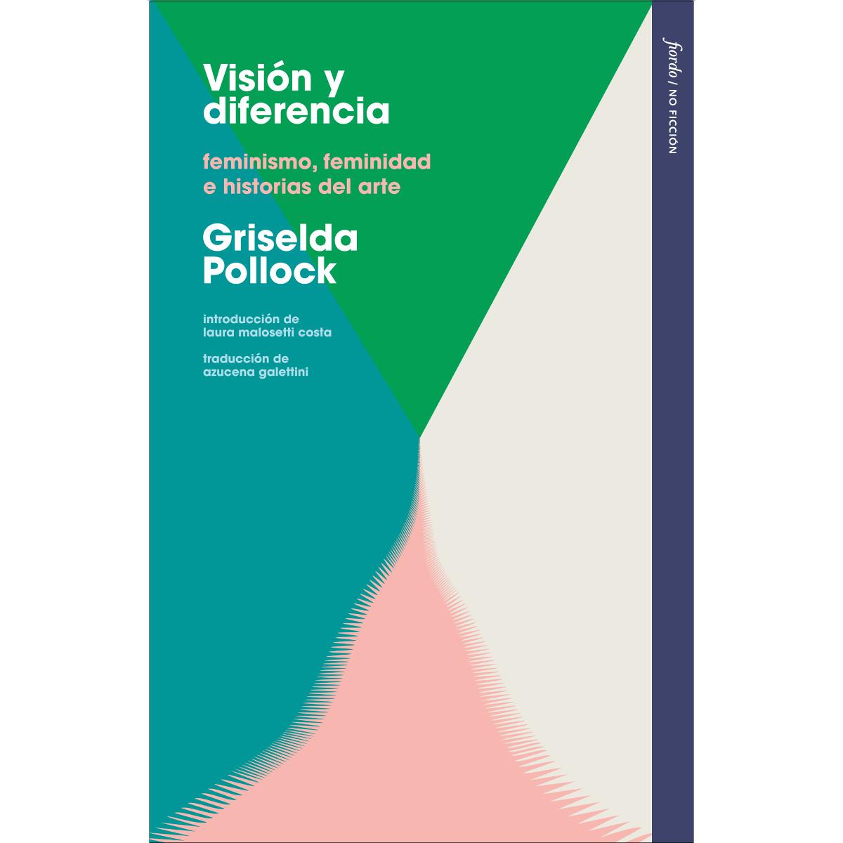 Imagem 0 de Visión y diferencia: Feminismo, feminidad e historias del arte