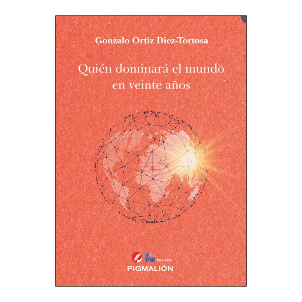 Quien dominara el mundo en veinte años 1