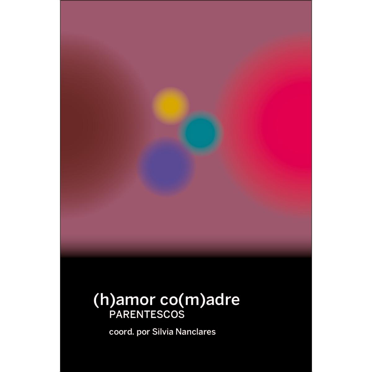 (h)amor co(m)adres: parentescos (Capa mole) 1