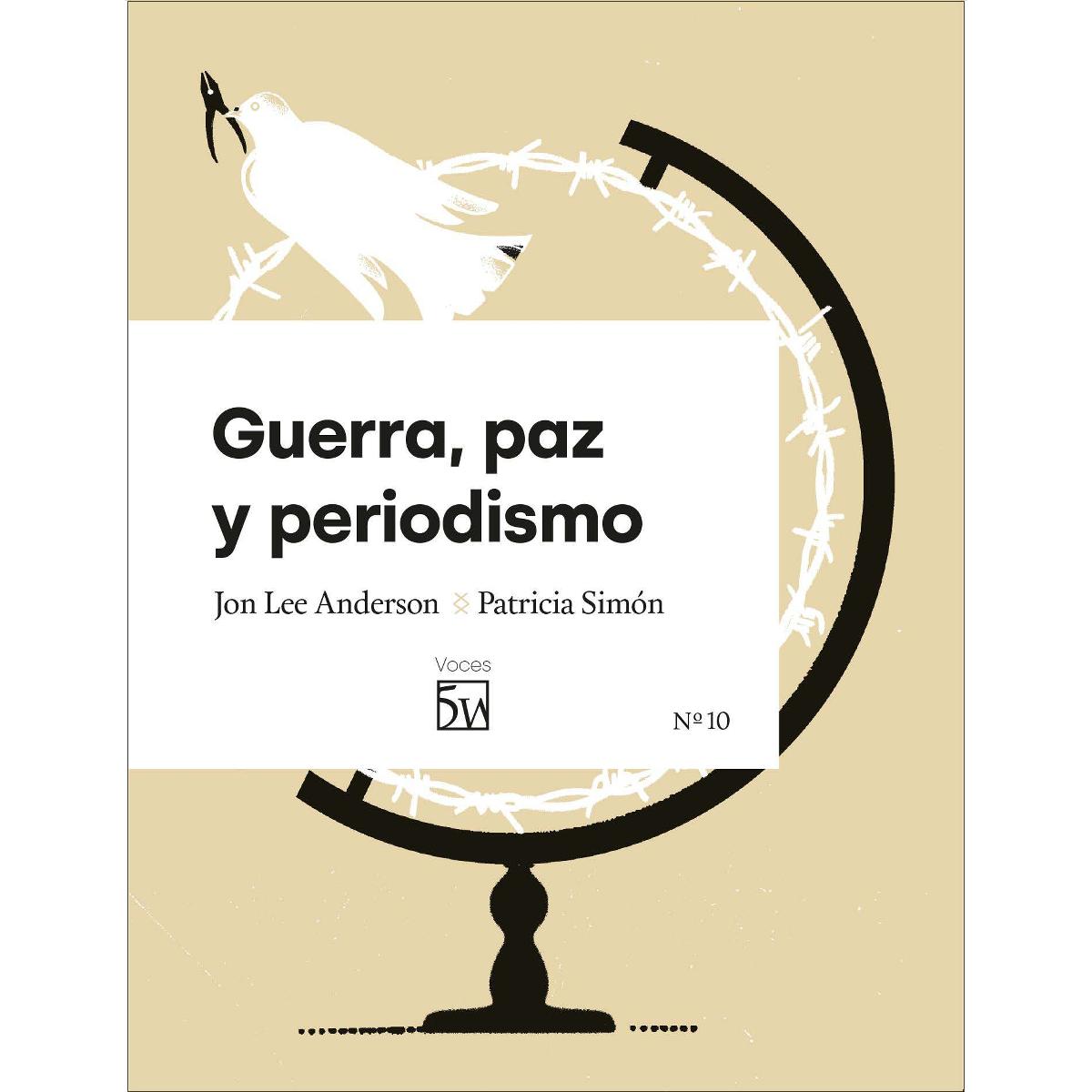 Imagem 0 de Guerra, paz y periodismo