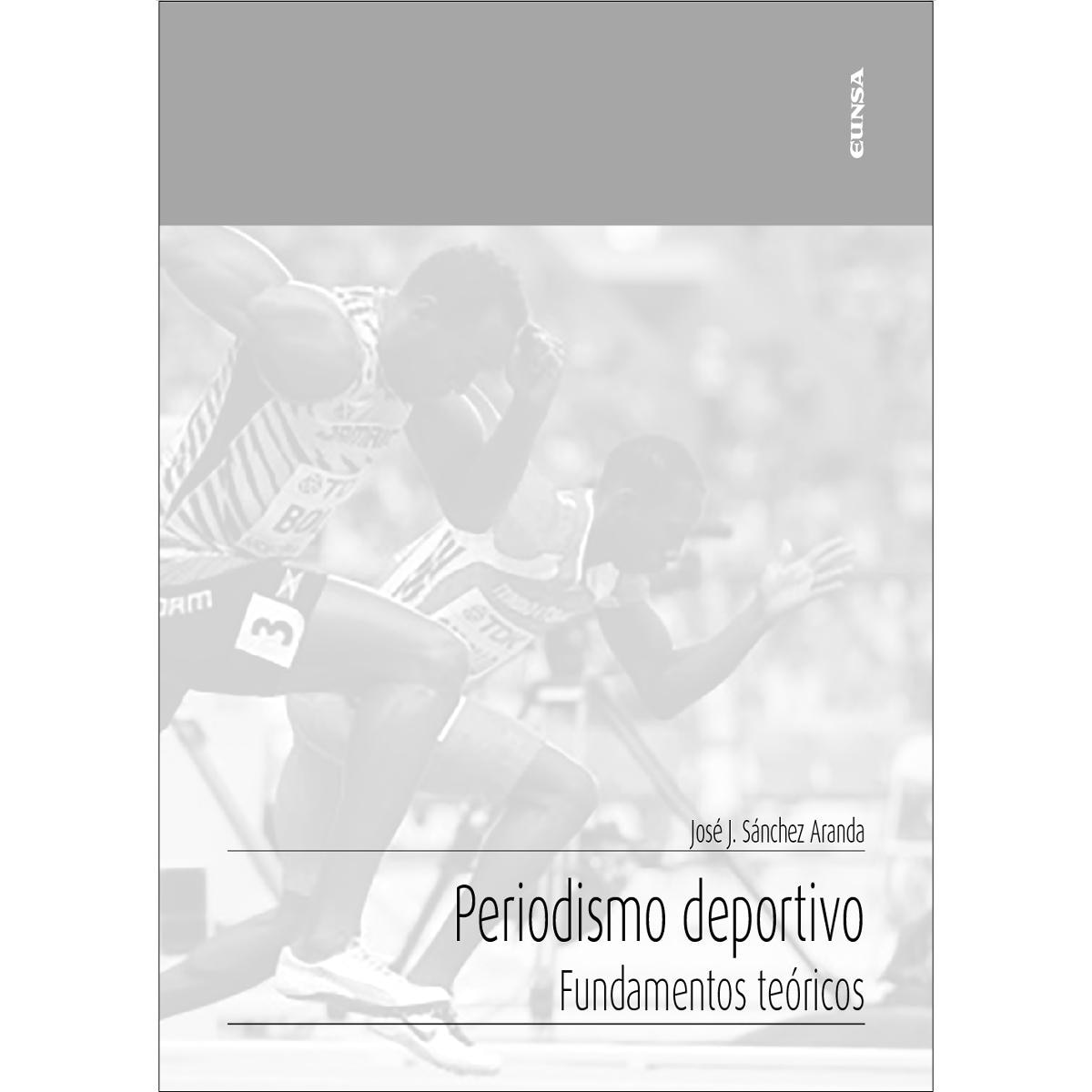 Periodismo deportivo: Fundamentos teóricos 1