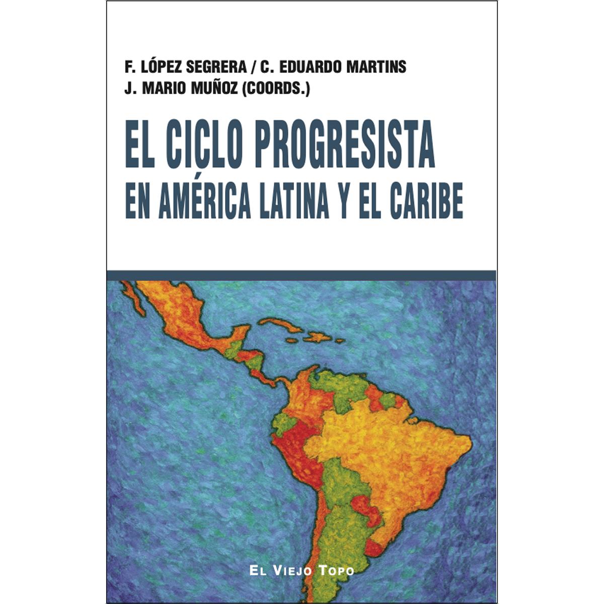 Imagem 0 de Ciclo progresista en América latina y el Caribe, El (Capa mole com abas)