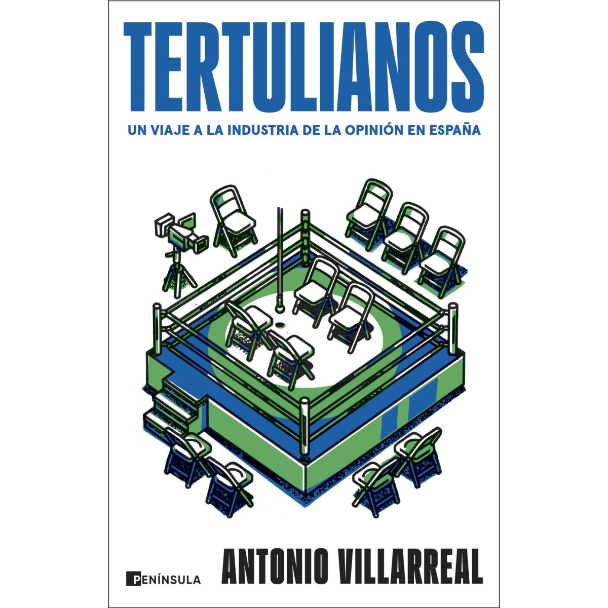 Tertulianos: Un viaje a la industria de la opinión en España (Capa mole com abas) 1