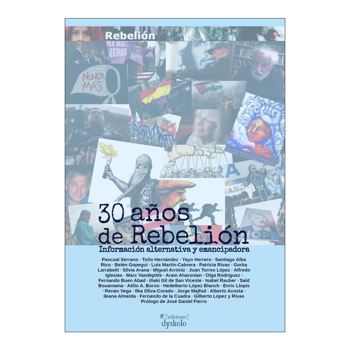 Imagem 0 de 30 anos de rebelion