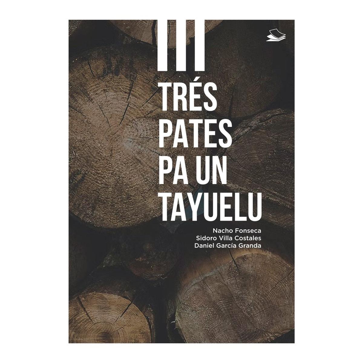 Tres pates pa un tayuelu