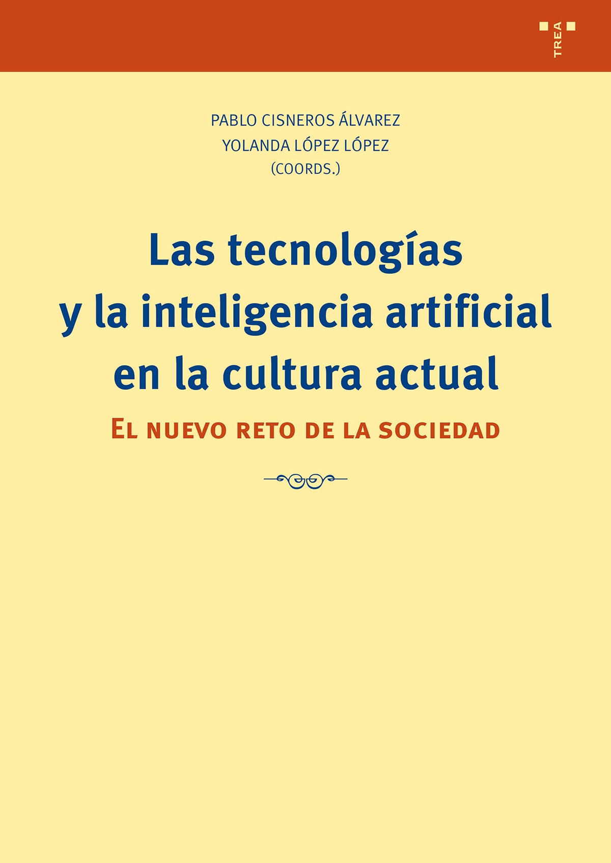 LAS TECNOLOGÍAS Y LA INTELIGENCIA ARTIFI