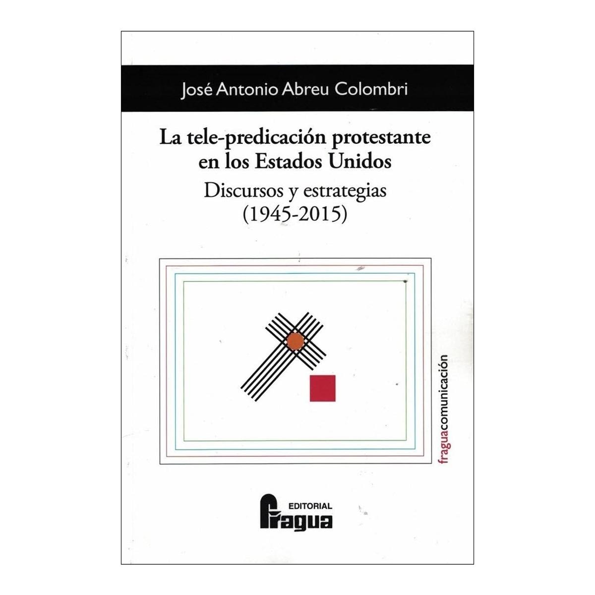 Imagen 0 de LA TELE-PREDICACIÓN PROTESTANTE EN LOS E (Tapa blanda)